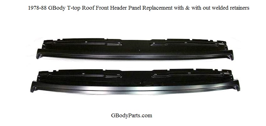 1978-88 GBody T-top Roof Header Panel