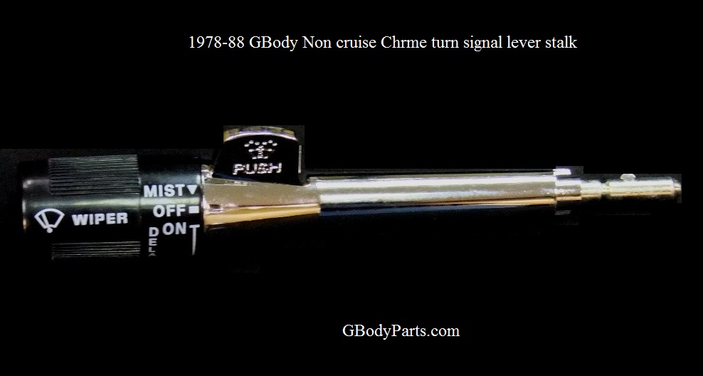 78-88 Gbody Non-Cruise Chrome Turn Signal Stalk