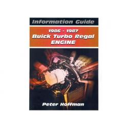 86-87 Buick Turbo Regal Engine Guide by Peter Hoffman
